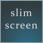 slim screen button
